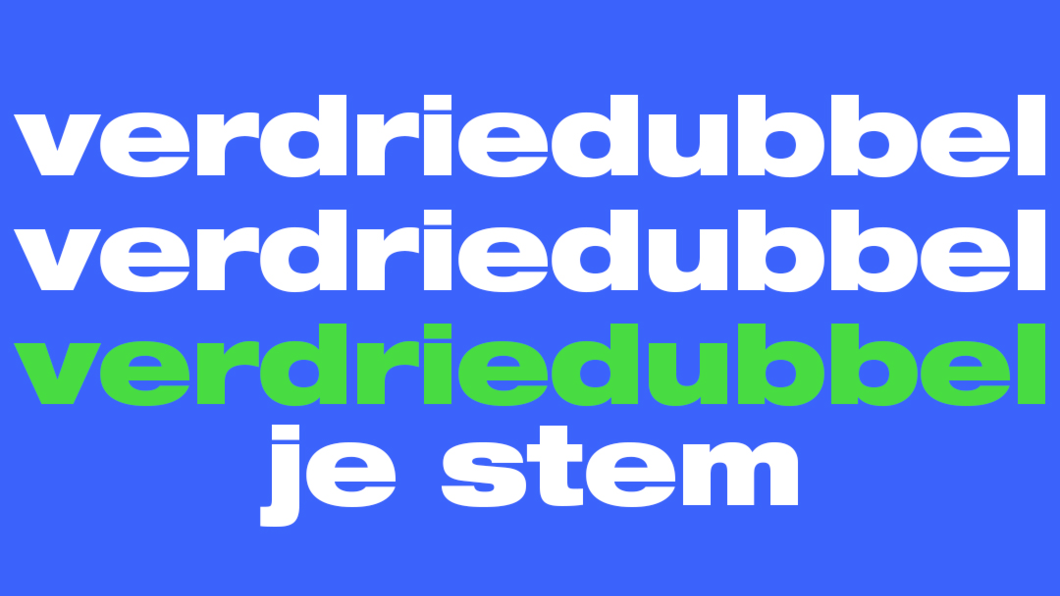 Verdriedubbel je stem